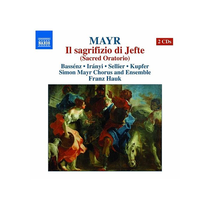 Mayr: Il sagrifizio di Jefte (Sacred Oratorio)