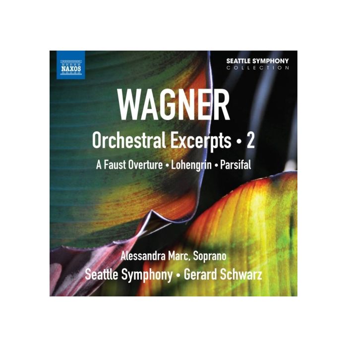 Wagner: Orchestral Excerpts Vol. 2 - A Faust Overture, Lohengrin, Parsifal