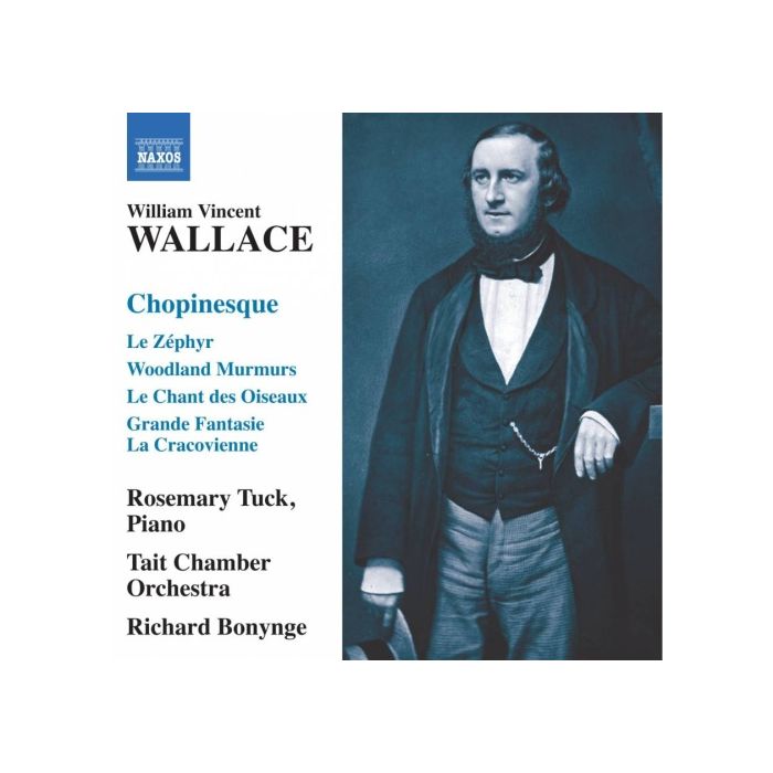 Wallace: Chopinesque - Polonaise De Wilna, Souvenir de Cracovie, Varsovie - Mazourka, Grande Fantaisie La Cracovienne