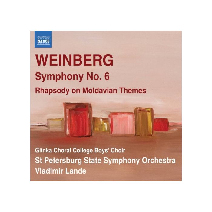 Weinberg: Symphony No. 6, Rhapsody on Moldavian Themes