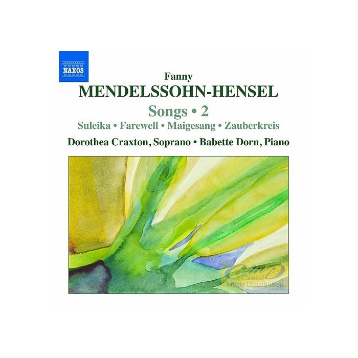 Mendelssohn-Hensel: Songs Vol. 2