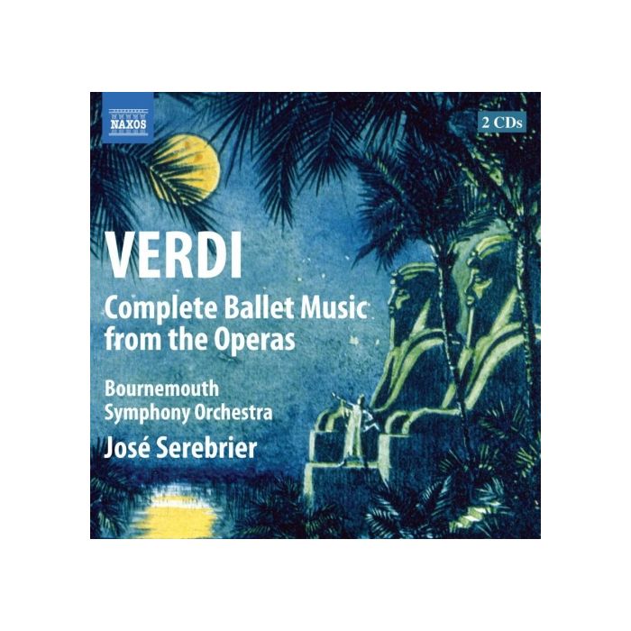 Verdi: Complete Ballet Music from the Operas