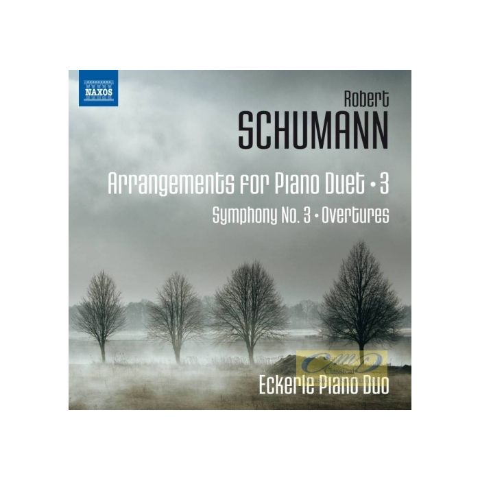 Schumann: Arrangements for Piano Duet Vol. 3 - Symphony No. 3 ‘Rhenish’ Overtures