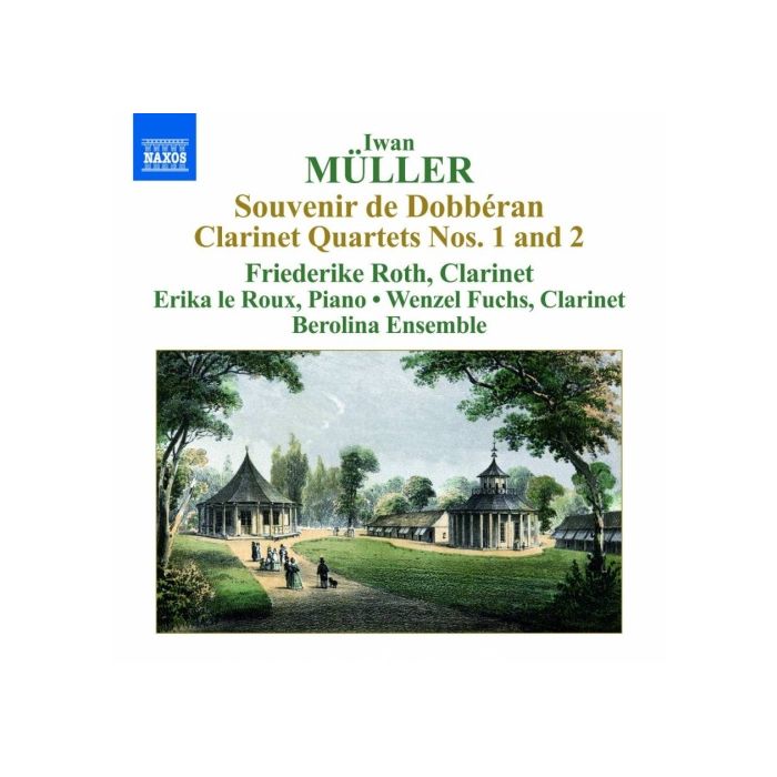 Müller: Souvenir de Dobbéran, Clarinet Quartets Nos. 1 & 2