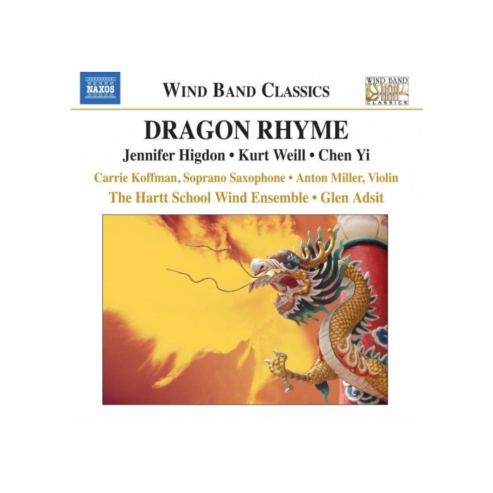 Higdon,/Weill/Chen Yi : Dragon Rhyme - (Wind Band Classics)