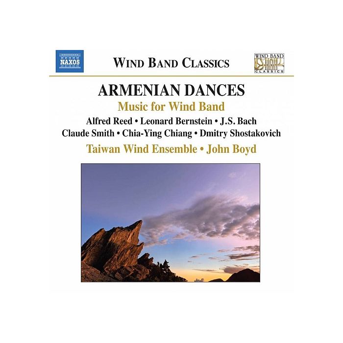 Alfred Reed: Armenian Dances, Bernstein, Bach, Chiang, Shostakovich