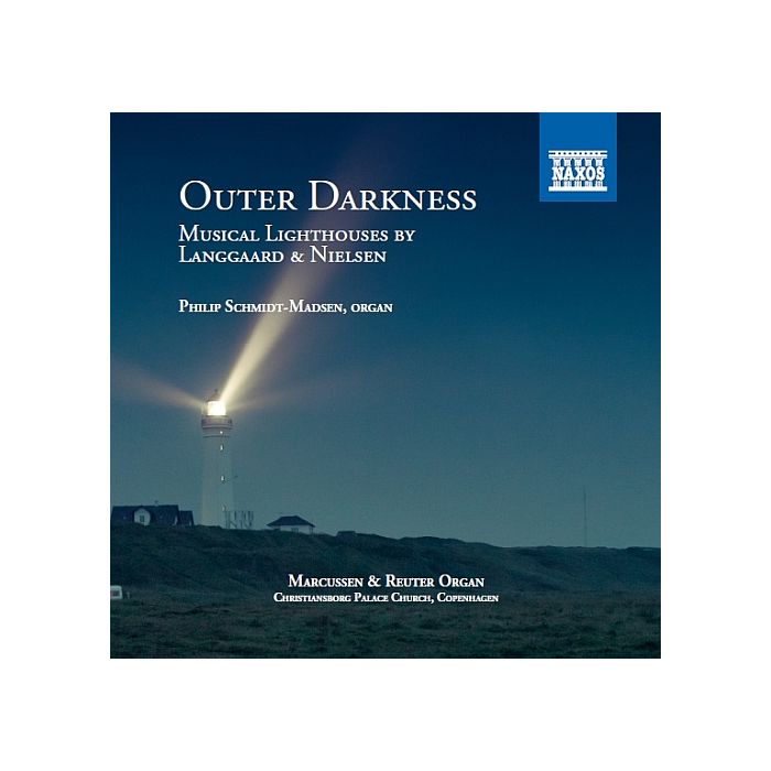 Outer Darkness - Musical Lighthouses by Langgaard & Nielsen