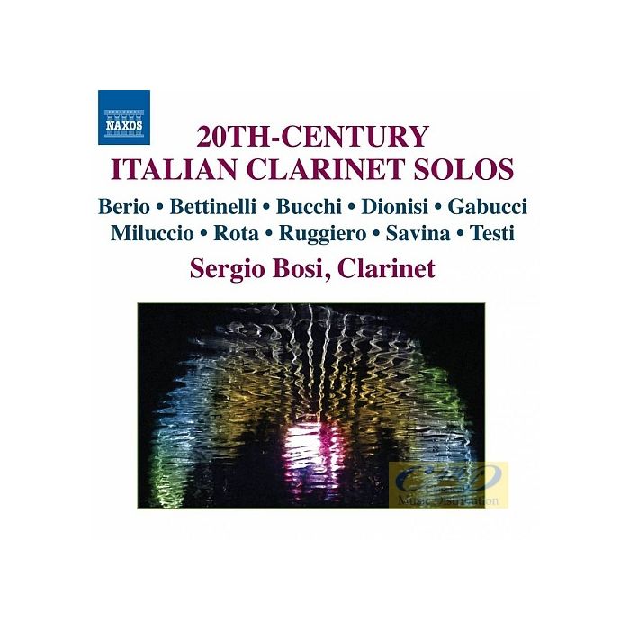 20th Century Italian Clarinet Solos - Berio, Bettinelli, Rota, Bucchi, Dionisi, ...