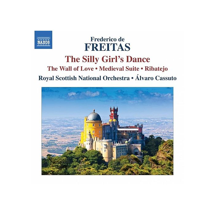 Freitas: The Silly Girl´s Dance, The Wall of Love, Medieval Suite