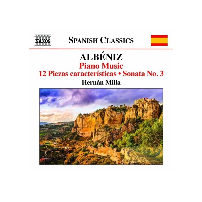 Albeniz: Piano Music Vol. 7 - 12 Piezas características; Sonata No. 3