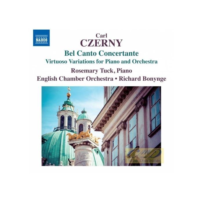 CZERNY: Bel Canto Concertante; Virtuoso Variations for Piano and Orchestra