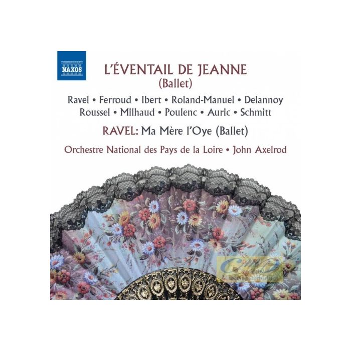 Ravel: Ma Mère l’Oye,  L’Eventail de Jeanne