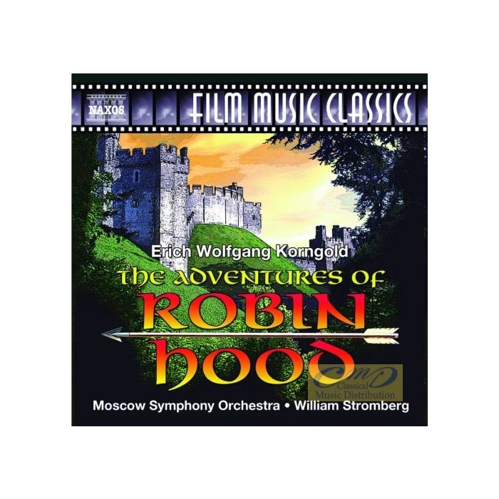 Korngold: The Adventures of Robin Hood