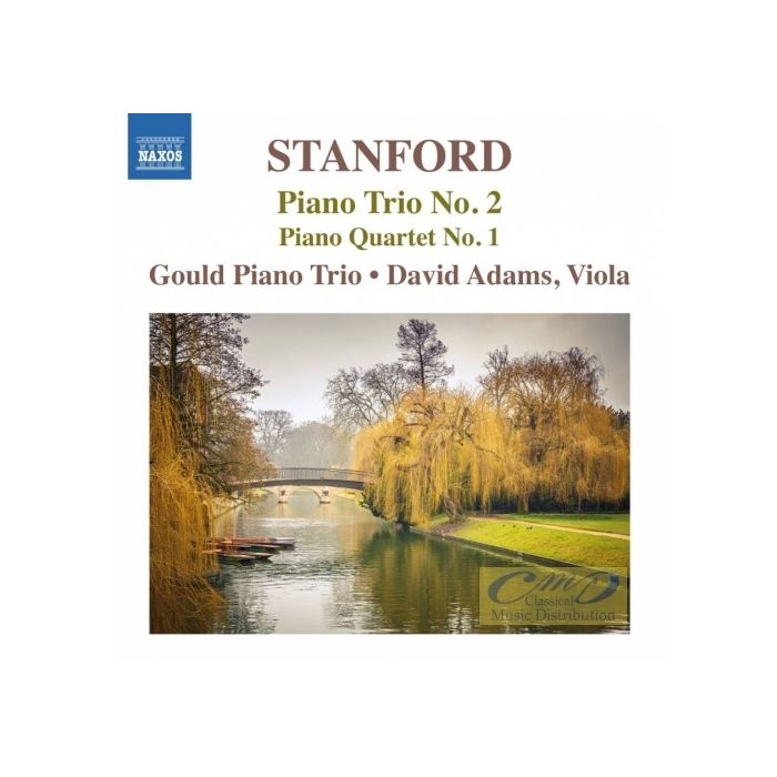 Stanford: Piano Trio No. 2 Piano Quartet No. 1