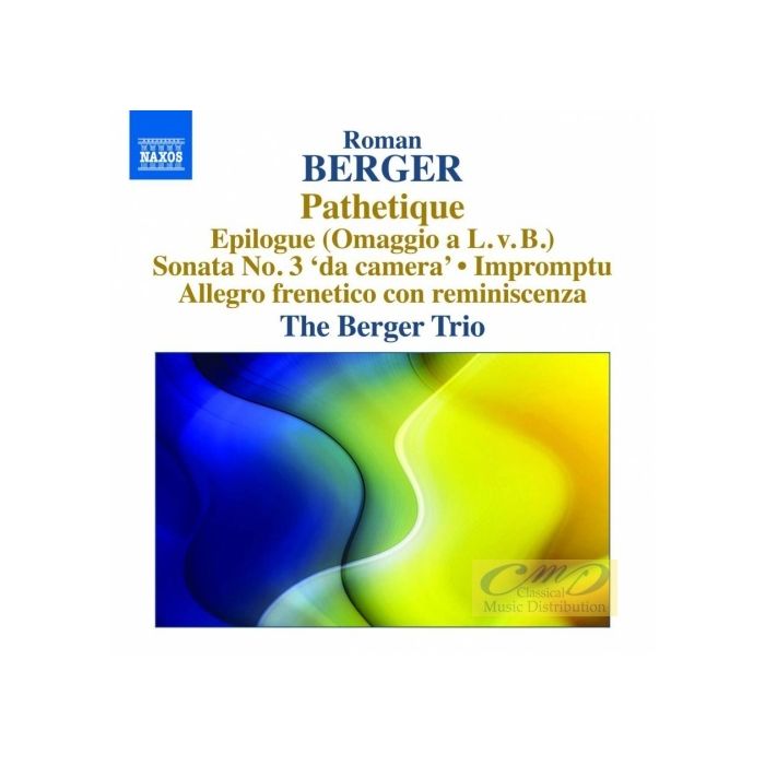 Berger: Pathetique; Epilogue; Sonata No. 3; Impromptu