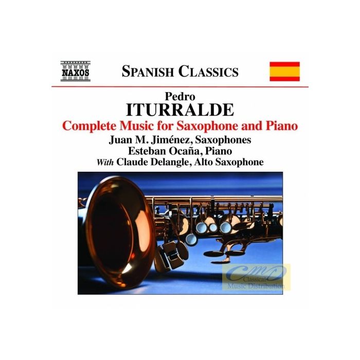 Iturralde, Pedro: Complete Music for Saxophone and Piano