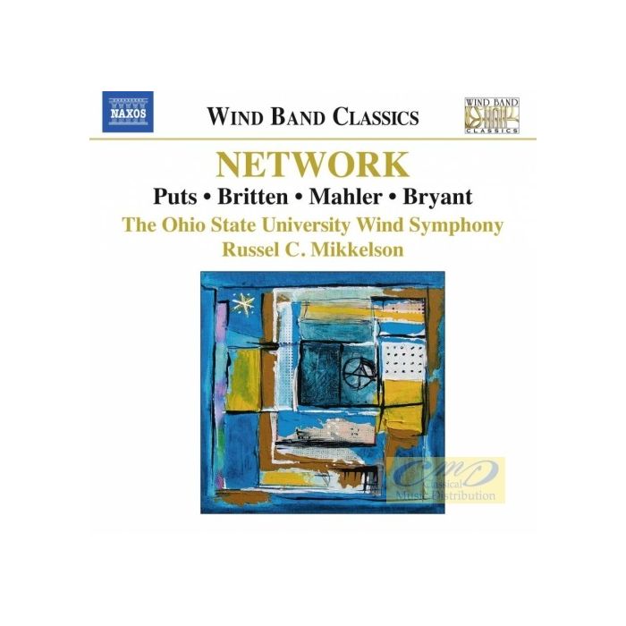 Network: Music for Wind Band – Puts, Britten, Mahler, Bryant