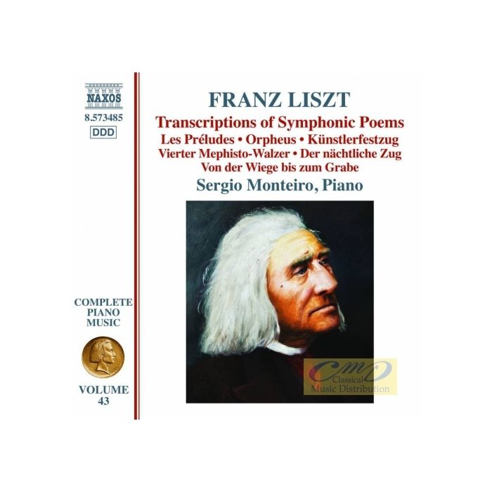 Liszt: Complete Piano Music Vol. 43 - Transcriptions of Symphonic Poems