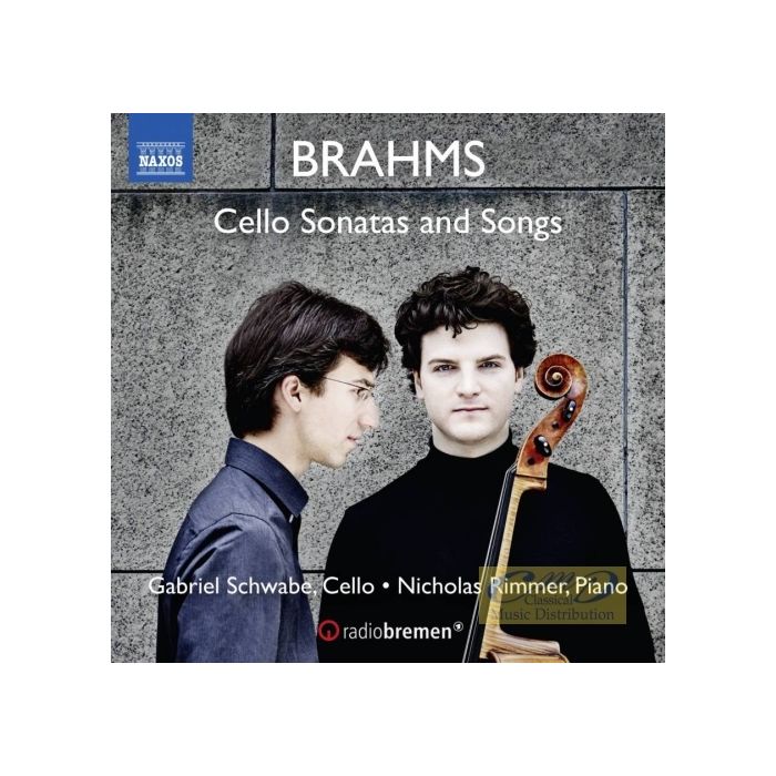Brahms: Cello Sonatas and Songs