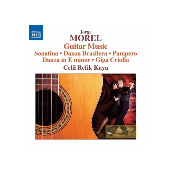 Morel: Guitar Music – Sonatina, Danza Brasilera