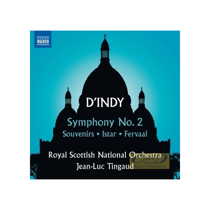 D'Indy: Symphony No. 2 Souvenirs Istar Fervaal