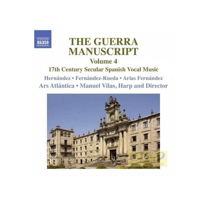 The Guerra Manuscript Vol. 4 - 17th Century Spanish Vocal Music