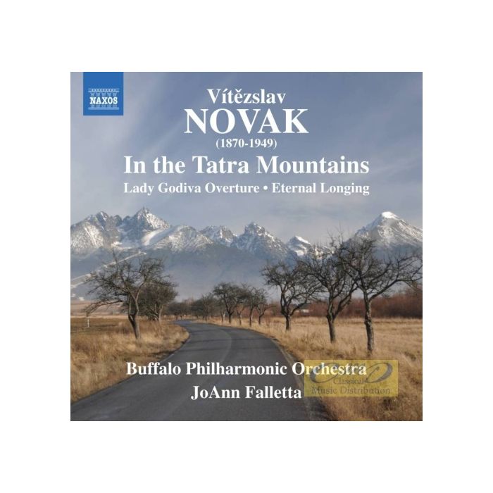 Novak, Vítezslav: In The Tatra Mountains; Lady Godiva Overture; Eternal Longing