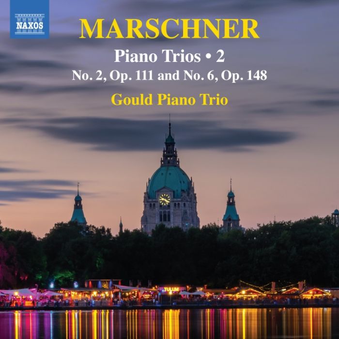 Marschner: Piano Trios Vol. 2