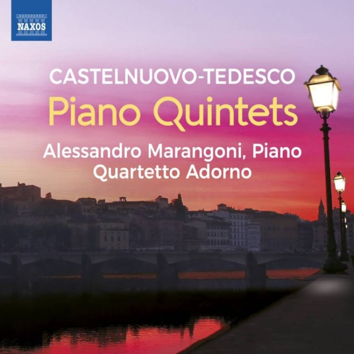 Castelnuovo-Tedesco: Piano Quintets
