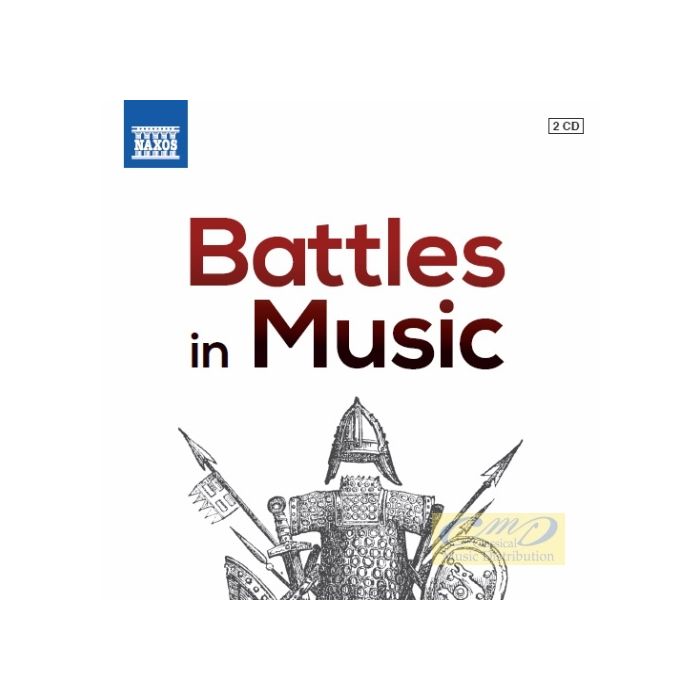 Battles in Music - Balada; Coates; Debussy; Delibes; Holst; Kodaly; Liszt; Prokofiev; Shostakovich; ...