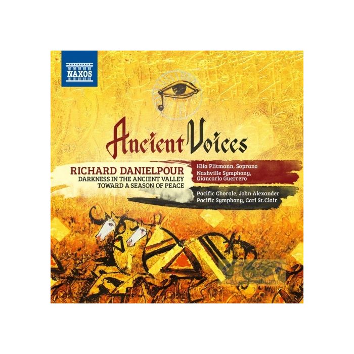 Danielpour: Ancient Voices - Darkness in the Ancient Valley; Toward a Season of Peace