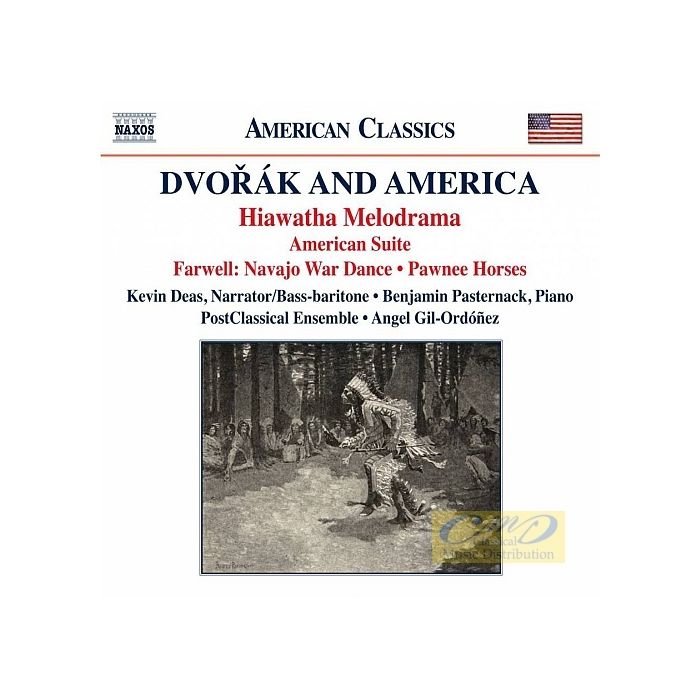 Dvořák and America - Hiawatha Melodrama; American Suite; Navajo War Dance; Pawnee Horses