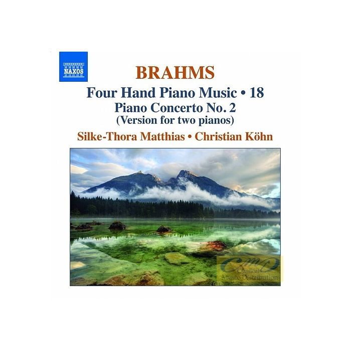 Brahms: Four-Hand Piano Music Vol. 18 - Piano Concerto No. 2