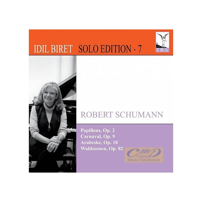 Idil Biret Solo Edition 7 - Schumann: Papillons, Carnaval, Waldszenen