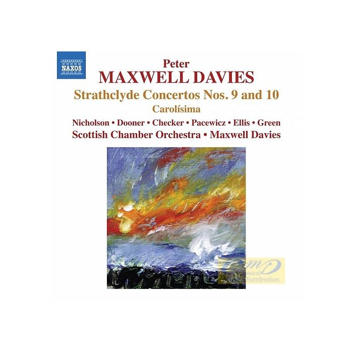Maxwell Davies: Strathclyde Concertos Nos. 9 & 10, Carolísima