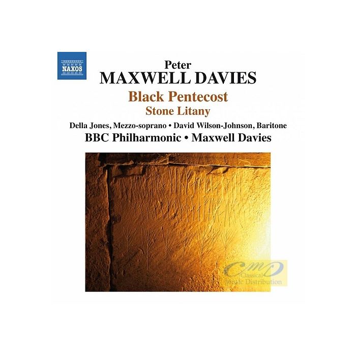 Maxwell Davies: Black Pentecost, Stone Litany