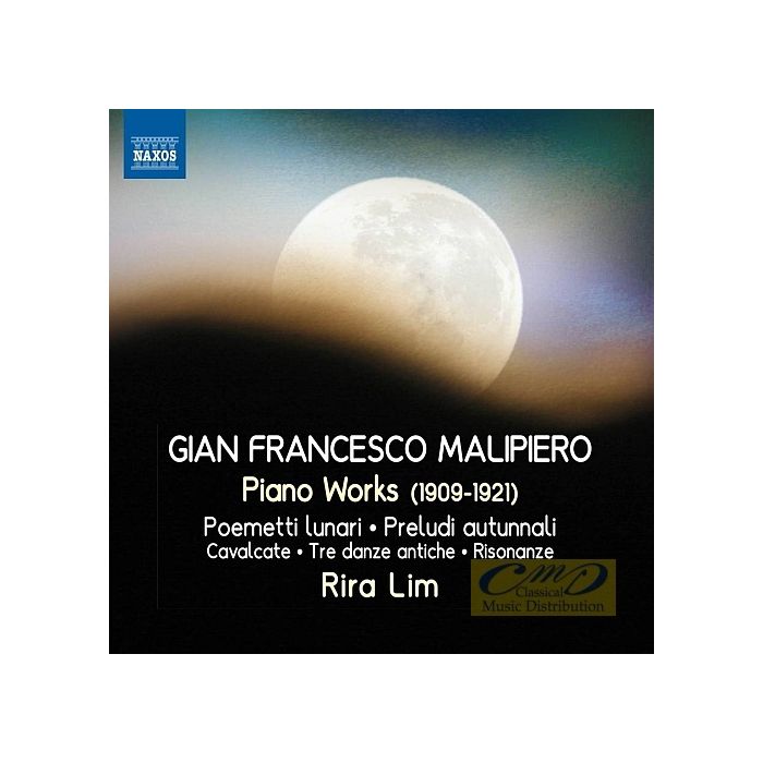Malipiero: Piano Works (1909-1921)