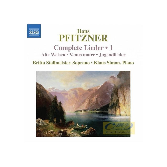 Pfitzner: Complete Lieder Vol. 1