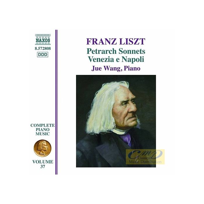 Liszt: Complete Piano Music Vol. 37 - Tre Sonetti del Petrarca, Venezia e Napoli