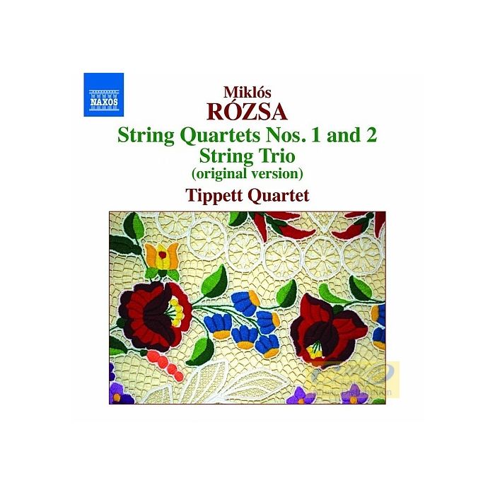 Rozsa: String Quartets Nos. 1 & 2, String Trio