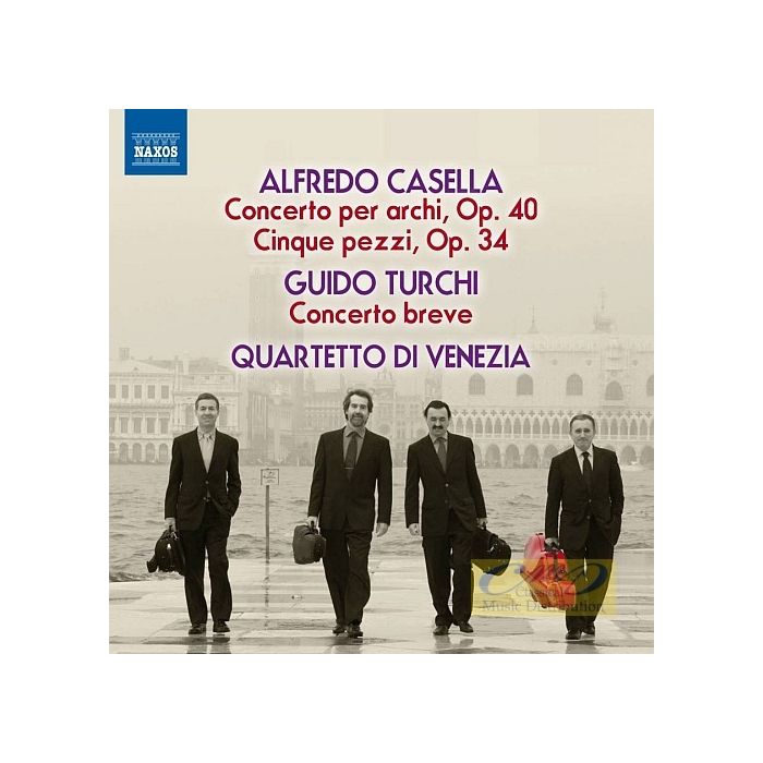Casella: Concerto per archi & Cinque pezzi, Guido Turchi: Concerto breve