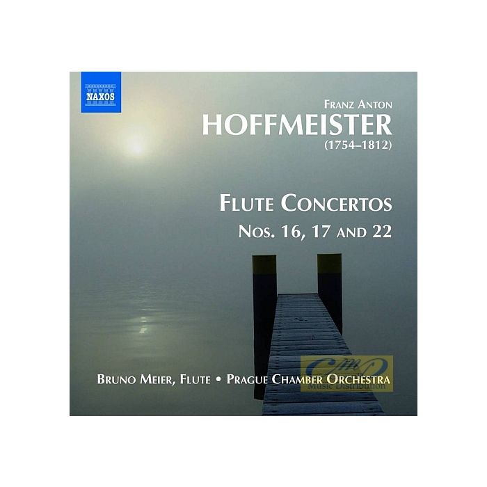 Hoffmeister: Flute Concertos Vol. 2 - Nos.16, 17 and 22