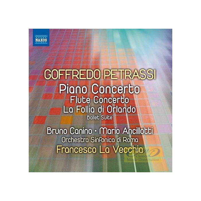 Petrassi: Piano Concerto, Flute Concerto, La follia di Orlando - Ballet Suite