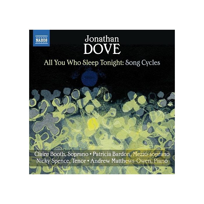 Dove: All you Who Sleep Tonight - Song Cycles