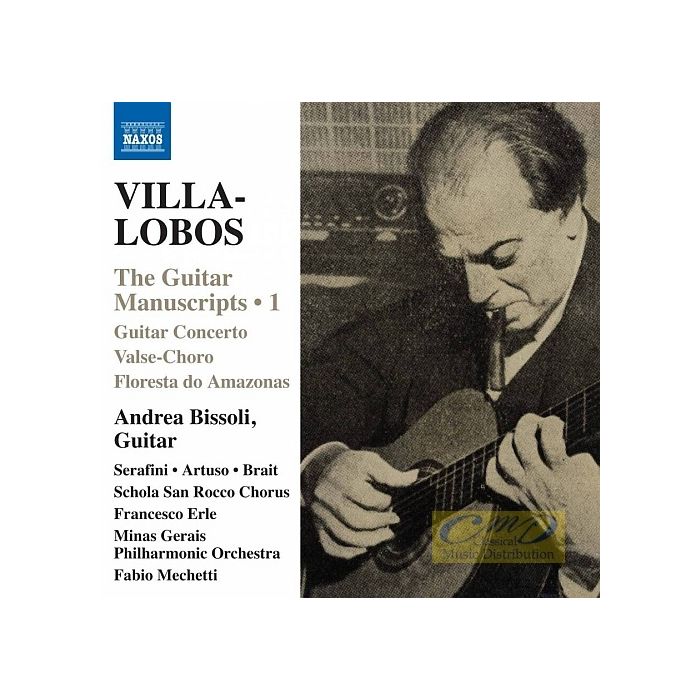 Villa-Lobos: Guitar Manuscripts 1 - Guitar Concerto, Valse-Choro, ...