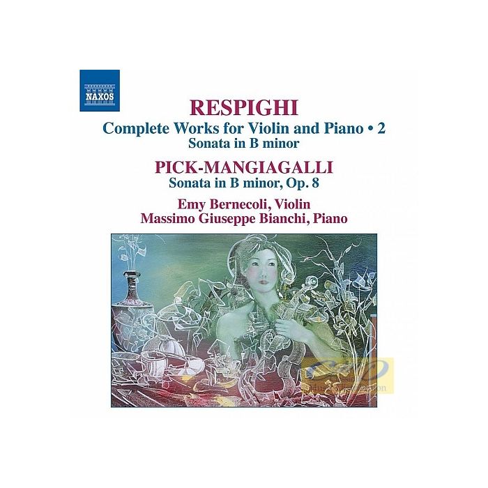 Respighi: Sonata in B minor; Pick-Mangiagalli, Riccardo
