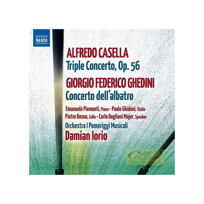 Casella: Triple Concerto, Giorgio Federico Ghedini: Concerto dell’albatro