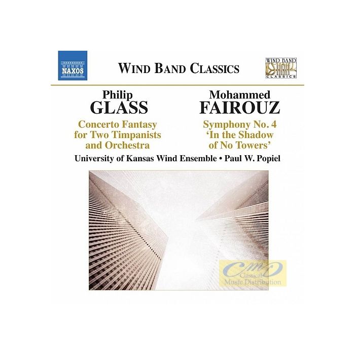 Glass: Concerto Fantasy, Fairouz: Symphony No. 4
