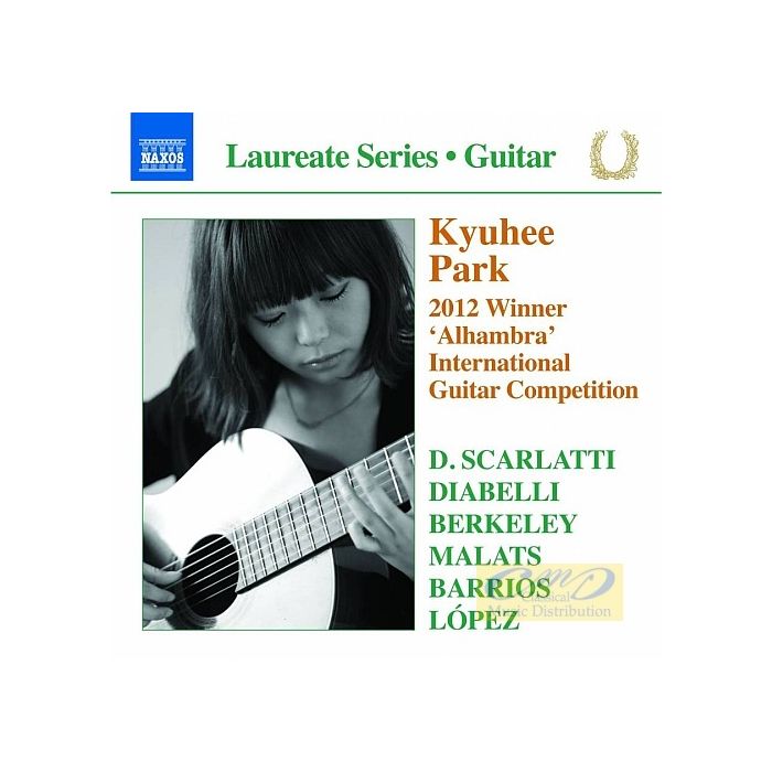 Kyuhee Park - Guitar Recital: Scarlatti, Diabelli, Berkeley, Malats, Barrios