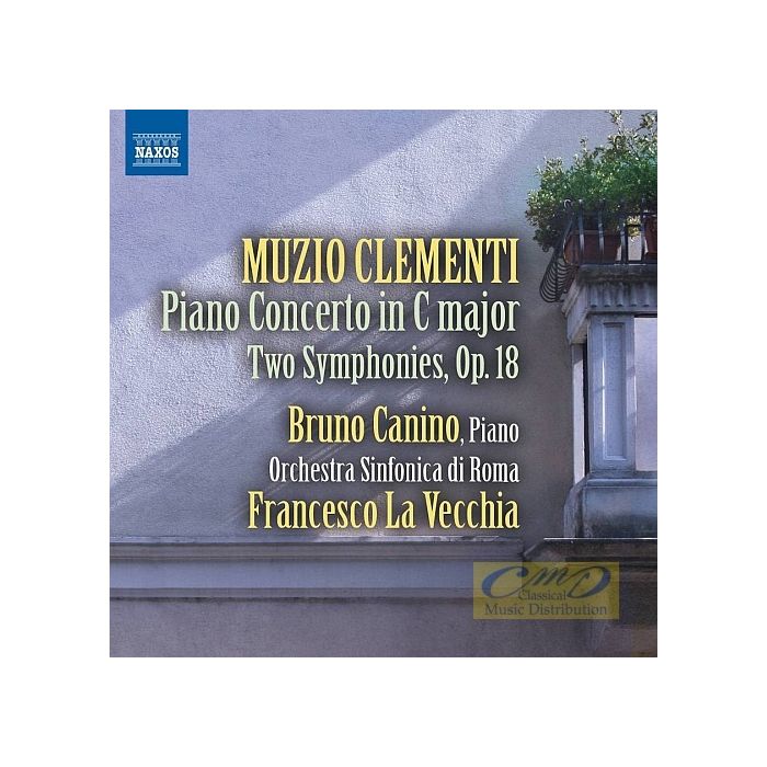 Clementi: Piano Concerto; Two Symphonies Op. 18